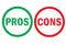 Pros and cons right wrong analysis red left green right word text on circle buttons in empty white background. Vector