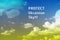 Protect Ukrainian sky text on the background of tinted yellow and blue sky of Ukraine