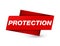 Protection premium red tag sign