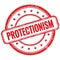 PROTECTIONISM text on red grungy round rubber stamp