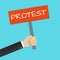 Protest placard. Hand holding a protest sign or banner. Revolution, politic or riot design template. Vector illustration