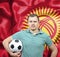Proud football fan of Kyrgyzstan
