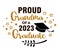 Proud Grandma of a 2023 Graduate . Trendy calligraphy inscription with black hat and gold glitter