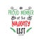 Proud memder of the naughty list Christmas funny quote