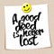 Proverb A good deed is never lost