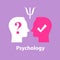 Psychological test, psychoanalysis concept, psychotherapy coarse, mental problem solving