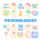 Psychologist Doctor Collection Icons Set Vector Illustrations