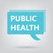 Public health written on a speech bubble