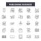 Publishing business line icons, signs, vector set, outline illustration concept