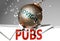 Pubs and coronavirus, symbolized by the virus destroying word Pubs to picture that covid-19  affects Pubs and leads to a crash and