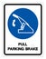 Pull Parking Brake Symbol Sign, Vector Illustration, Isolate On White Background Label. EPS10