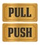 Pull and push - gold door signs