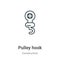 Pulley hook outline vector icon. Thin line black pulley hook icon, flat vector simple element illustration from editable