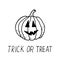 Pumpkin jack lantern and lettering trick or treat hand drawn in doodle style. vector, scandinavian, monochrome. template for