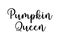 Pumpkin Queen. Cute fall black ink calligraphy lettering. Vector illustration with script text seasonal quote for t