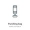 Punching bag outline vector icon. Thin line black punching bag icon, flat vector simple element illustration from editable health