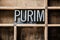 Purim Letterpress Type in Drawer