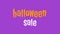 Purple screen with an appearing text \'\'Halloween sale, discount 10 percent off\'\' with pumpkins