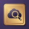Purple Search cloud computing icon isolated on purple background. Magnifying glass and cloud. Gold square button. Vector