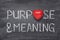 Purpose and meaning heart