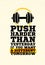 Push Harder Than Yesterday Workout and Fitness Sport Motivation Quote. Creative Vector Typography Grunge Banner