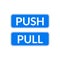 Push pull door sign. Vector push and pull icon sticker design concept