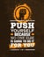 Push Yourself Because No One Else Is Going To Do It For You Creative Grunge Motivation Quote. Typography Vector Concept.