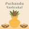 Puthandu Vazhtukal Holiday Tamil Translation Happy New Year. South India and Sri Lanka culture. An offering of coconut