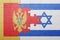 Puzzle with the national flag of israel and montenegro