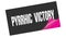 PYRRHIC  VICTORY text on black pink sticker stamp