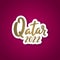 Qatar 2022 - hand drawn lettering phrase.