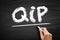 QIP - Quality Improvement Plan is a formal, documented set of commitments that a health care organization makes to its patients or