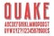 Quake modern stylized alphabet. Letters, numbers, dollar and euro currency signs, exclamation and question marks