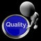 Quality Button Represents Excellent Service Or Products