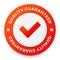 Quality guarantee label, round stamp for high quality products