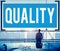 Quality Guarantee Value Grade Satisfaction Concept