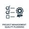 Quality Planning icon. Monochrome sign from project management collection. Creative Quality Planning icon illustration