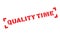 Quality Time rubber stamp