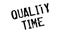 Quality Time rubber stamp