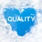 Quality word inside love cloud blue sky only