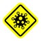 Quarantine biohazard Sign biological activity threat. Stop coronavirus.