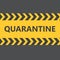 Quarantine caution board