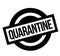 Quarantine rubber stamp