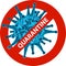 Quarantine sign Stop 2019-ncov coronavirus illustration