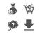 Question mark, Cash and Shopping cart icons. Downloading sign. Quiz chat, Banking currency, Discount. Vector