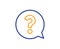 Question mark line icon. Help speech bubble. Vector