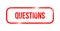 questions - red grunge rubber, stamp