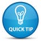 Quick tip (bulb icon) special cyan blue round button