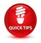 Quick tips (bulb icon) glassy red round button