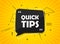 Quick tips, helpful tricks banner. Vector icon of solution. Black speech bubble with text on yellow radial striped
